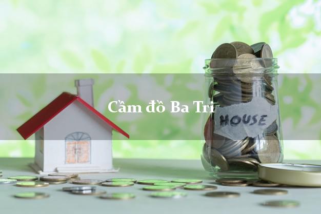 Cầm đồ Ba Tri Bến Tre Cầm đồ Ba Tri Bến Tre