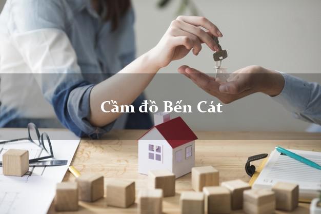 Cầm đồ Bến Cát Bình Dương Cầm đồ Bến Cát Bình Dương