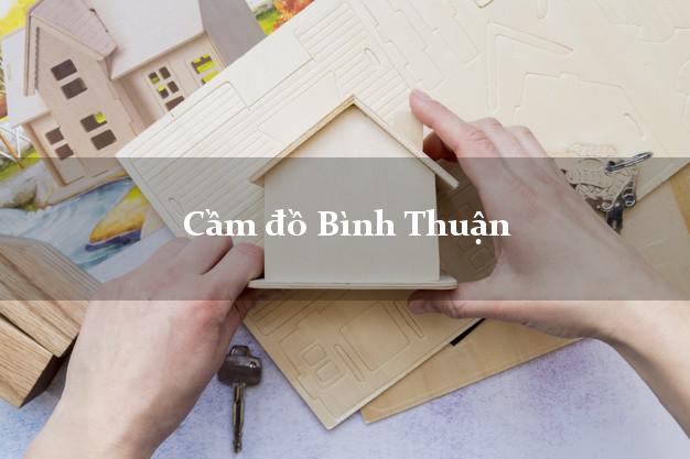 Cầm đồ Bình Thuận Cầm đồ Bình Thuận