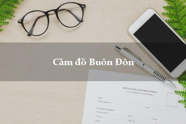 Cầm đồ Buôn Đôn Đắk Lắk