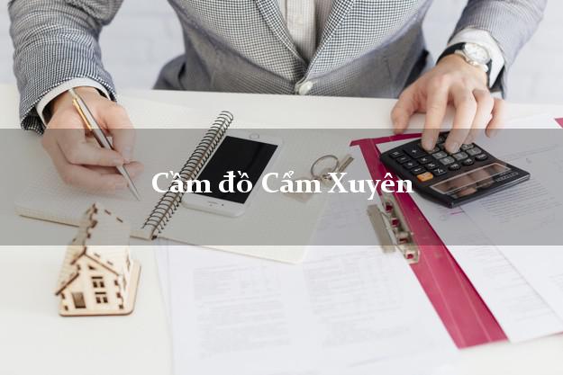 Cầm đồ Cẩm Xuyên Hà Tĩnh Cầm đồ Cẩm Xuyên Hà Tĩnh