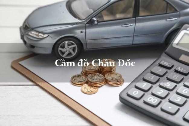 Cầm đồ Châu Đốc An Giang