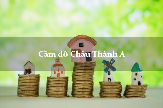 Cầm đồ Châu Thành A Hậu Giang
