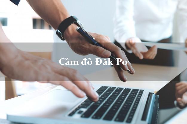 Cầm đồ Đăk Pơ Gia Lai