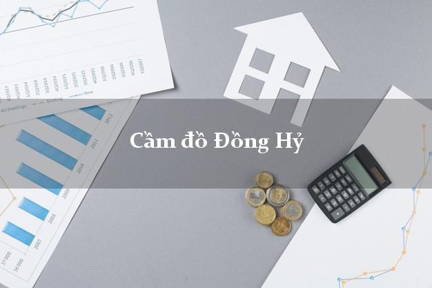 Cầm đồ Đồng Hỷ Thái Nguyên