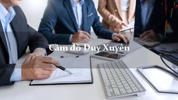Cầm đồ Duy Xuyên Quảng Nam