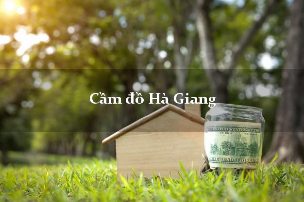 Cầm đồ Hà Giang Cầm đồ Hà Giang
