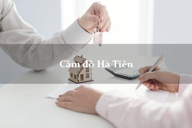 Cầm đồ Hà Tiên Kiên Giang Cầm đồ Hà Tiên Kiên Giang