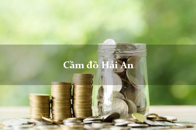 Cầm đồ Hải An Hải Phòng Cầm đồ Hải An Hải Phòng