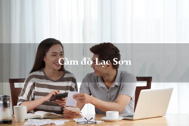 Cầm đồ Lạc Sơn Hòa Bình Cầm đồ Lạc Sơn Hòa Bình