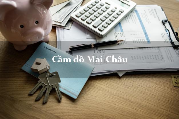 Cầm đồ Mai Châu Hòa Bình