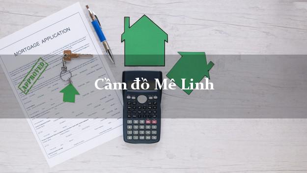 Cầm đồ Mê Linh Hà Nội
