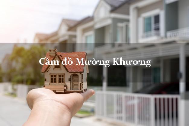 Cầm đồ Mường Khương Lào Cai