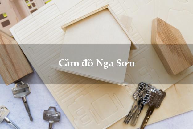 Cầm đồ Nga Sơn Thanh Hóa Cầm đồ Nga Sơn Thanh Hóa