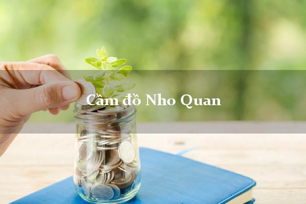 Cầm đồ Nho Quan Ninh Bình Cầm đồ Nho Quan Ninh Bình