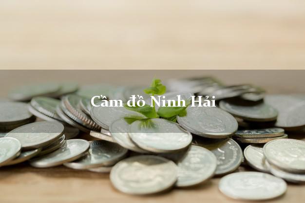 Cầm đồ Ninh Hải Ninh Thuận Cầm đồ Ninh Hải Ninh Thuận