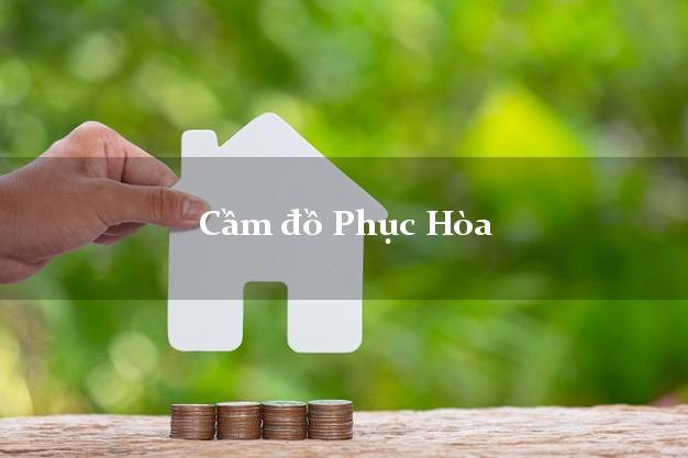 Cầm đồ Phục Hòa Cao Bằng Cầm đồ Phục Hòa Cao Bằng