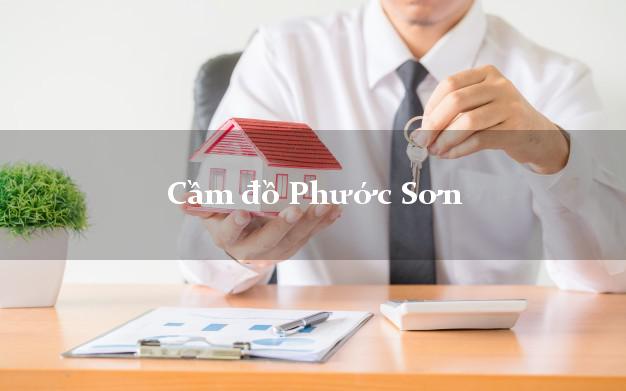 Cầm đồ Phước Sơn Quảng Nam Cầm đồ Phước Sơn Quảng Nam