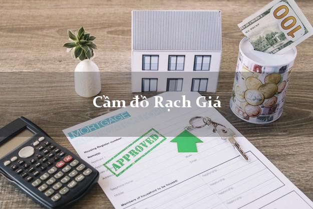 Cầm đồ Rạch Giá Kiên Giang