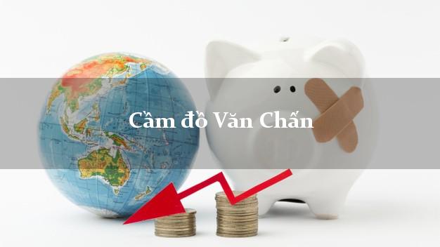 Cầm đồ Văn Chấn Yên Bái Cầm đồ Văn Chấn Yên Bái