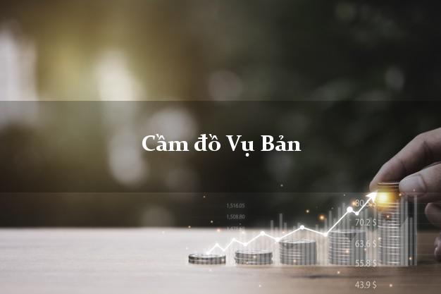 Cầm đồ Vụ Bản Nam Định Cầm đồ Vụ Bản Nam Định
