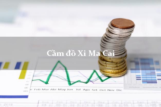 Cầm đồ Xi Ma Cai Lào Cai