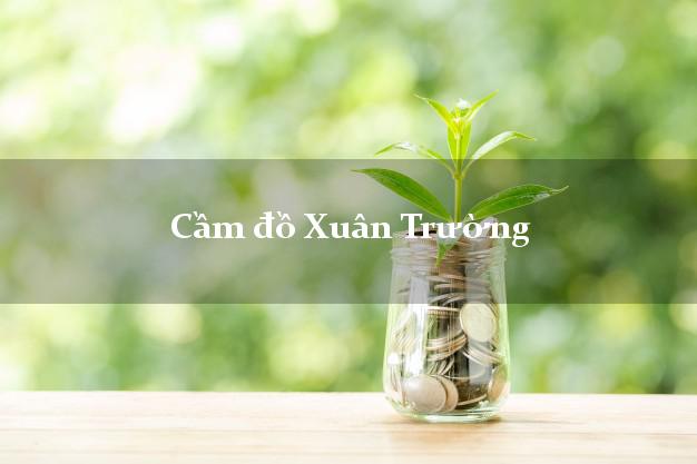 Cầm đồ Xuân Trường Nam Định Cầm đồ Xuân Trường Nam Định